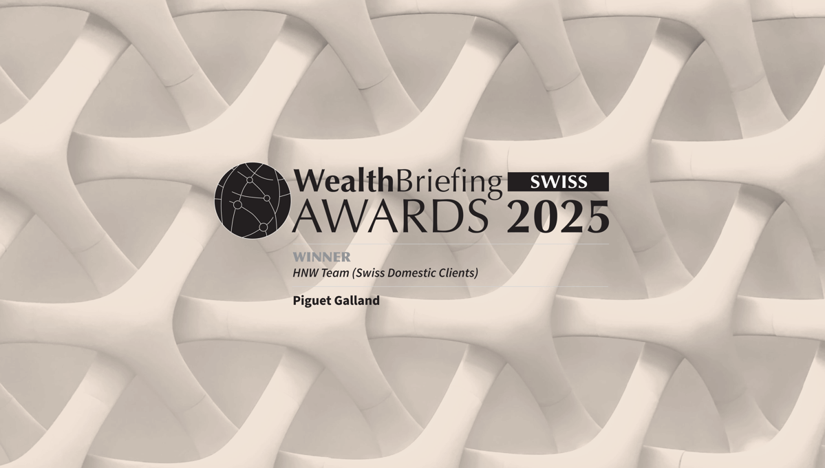 Piguet Galland Bank Wins HNW Team (Swiss Domestic Clients) Award at WealthBriefing Swiss Awards 2025